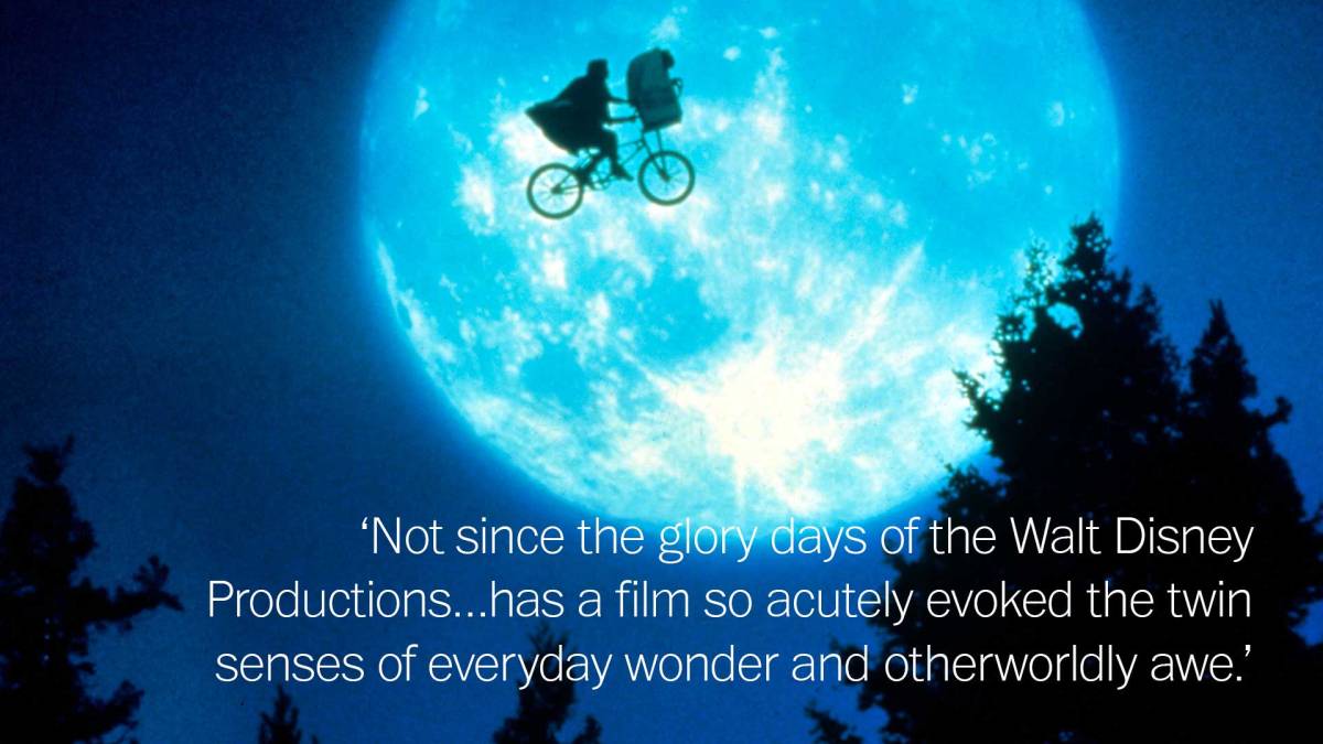 Quote from his 1982 review of  E.T. the Extra-Terrestrial; Universal Pictures/REX