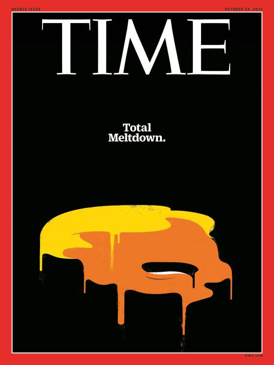 Total Meltdown Donald Trump Time Magazine Cover