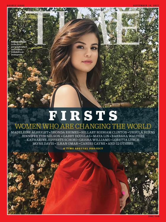 Firsts Women Who Are Changing the World Selena Gomez Time Magazine Cover