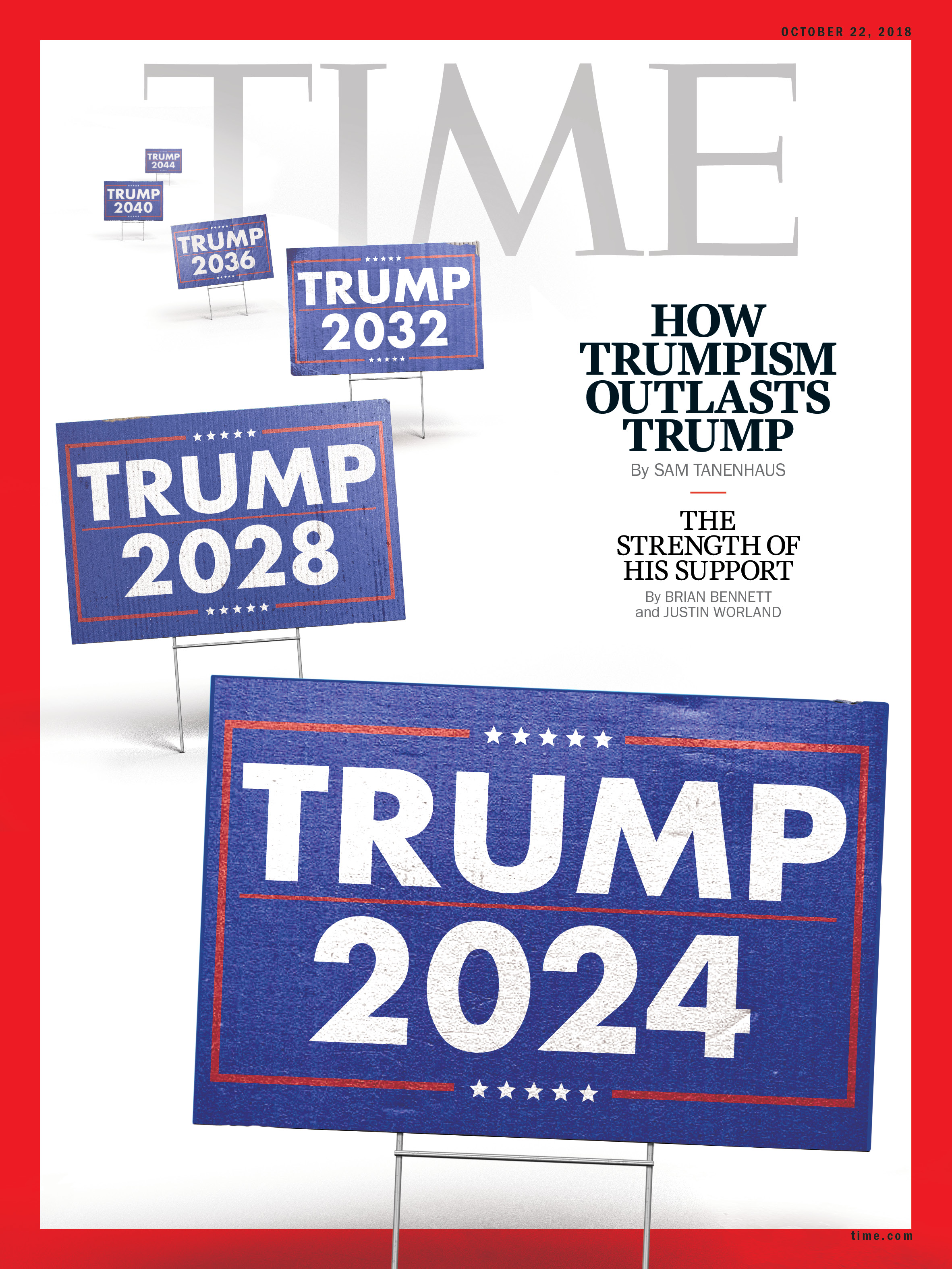 October 22nd 2018 Vol 192 No 16 U S TIME   G9510 20 Trumpism Cover 